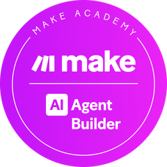 Make Academy — AI Agent Builder certification badge